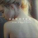 Vanotek - Tell Me Who (Slider & Magnit Remix) ()