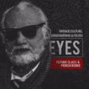Vintage Culture, Constantinne, Felten - Eyes (Future Class & PRINSH Remix) (Original Mix)