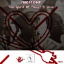 Frican deep - The Spirit Of Power And Love (Original mix)