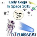 Pee Wee - Lady Gaga In Space 2015 v1