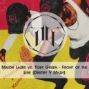 Major Lazer vs. Toby Green - Front of the Line (Dmitry V Mash) (Original Mix)