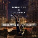 Derrick Flair, Soulafrica - There Will Be Sax Tonight (Original Mix)