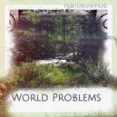 Nanokosmos - World Problems