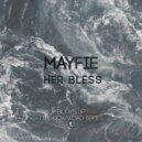 Mayfie - Her Bless