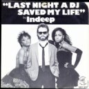 Indeep - Last Night A Dj Saved My Life (Turnstyle Remix) (Original Mix)