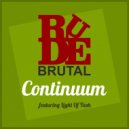 RudeBtutal & Light of Tash - Continuum (feat. Light of Tash) ((Original Mix))