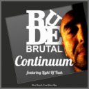 RudeBtutal & Light of Tash - Continuum (feat. Light of Tash)