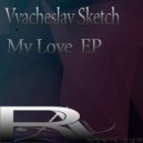Vyacheslav Sketch - Reminder