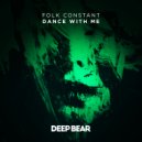 Folk Constant - Dance With Me