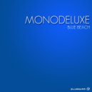 Monodeluxe - Clueless