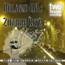 Roland UA - Zombie City