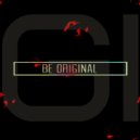 GIRLBAD - Be Original (The Liquid DnB Mix'2017 Vol.1)