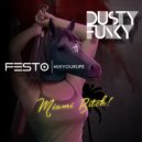 Dusty Funky & DJ Festo - Miami Bitch ! (Original Mix)