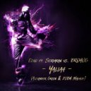 Echo ft. Serdaran vs. BROHUG - Yallah (Alexander Green & ZLBN Mashup)