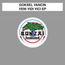 Goksel Vancin - Veni Vidi Vici