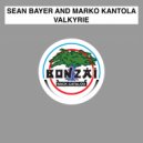 Sean Bayer & Marko Kantola & Sean Bayer and Marko Kantola - Valkyrie