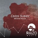 Carlos Suarez - Minimal House
