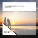 Alex Byrka - Never Let Go