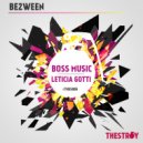 Letícia Gotti & Boss Music - Be2ween