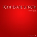 Tontherapie & Fristik - What Else