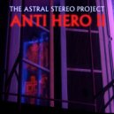The Astral Stereo Project - Drifter (Original Mix)