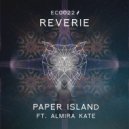 Paper Island - Reverie (feat. Almira Kate)