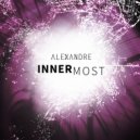 Alexandre - Innermost