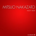 Mitsuo Nakazato - Misty View
