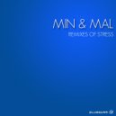 Min & Mal - Stress