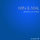Min & Mal - Stress (Twitchin Skratch Remix)