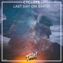 Cyclope - Last Night On Earth