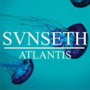 SVNSETH - Atlantis (Randy & Renect Remix)
