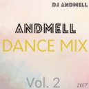 DJ Andmell - Andmell Dance Mix Vol. 2