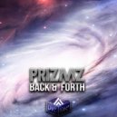 PRIZMZ - Back & Forth