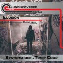 Systemshock & Timmy Coop - Illusion (Karter Hardstyle Remix)