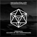 XtrovetDJ - Sounds Of The Underground
