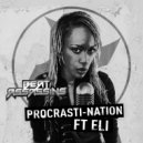 Beat Assassins & ELi - Procrasti-Nation (feat. ELi)