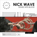 Nick Wave - Signed With Blood