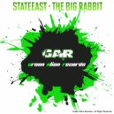 Stateeast - The Big Rabbit