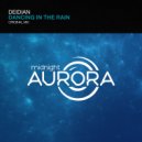 Deidian - Dancing In The Rain