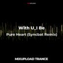 With U_I Be - Pure Heart