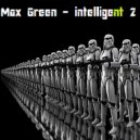 Max Green - intelligent 2