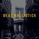 Beat Ballistick - Storm