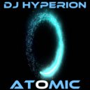 DJ Hyperion - Atomic