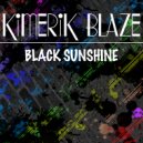 Kimerik Blaze - Black Sunshine
