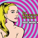 SNEZHANNA HERMAN - DEEP INSIDE #4