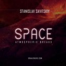 Stanislav Savitskiy - Space Atmospheric Breaks Part 22 ()
