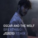 Oscar And The Wolf - Breathing