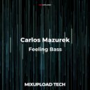 Carlos Mazurek - Feeling Bass