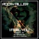 Rocky Miller - I Feel You